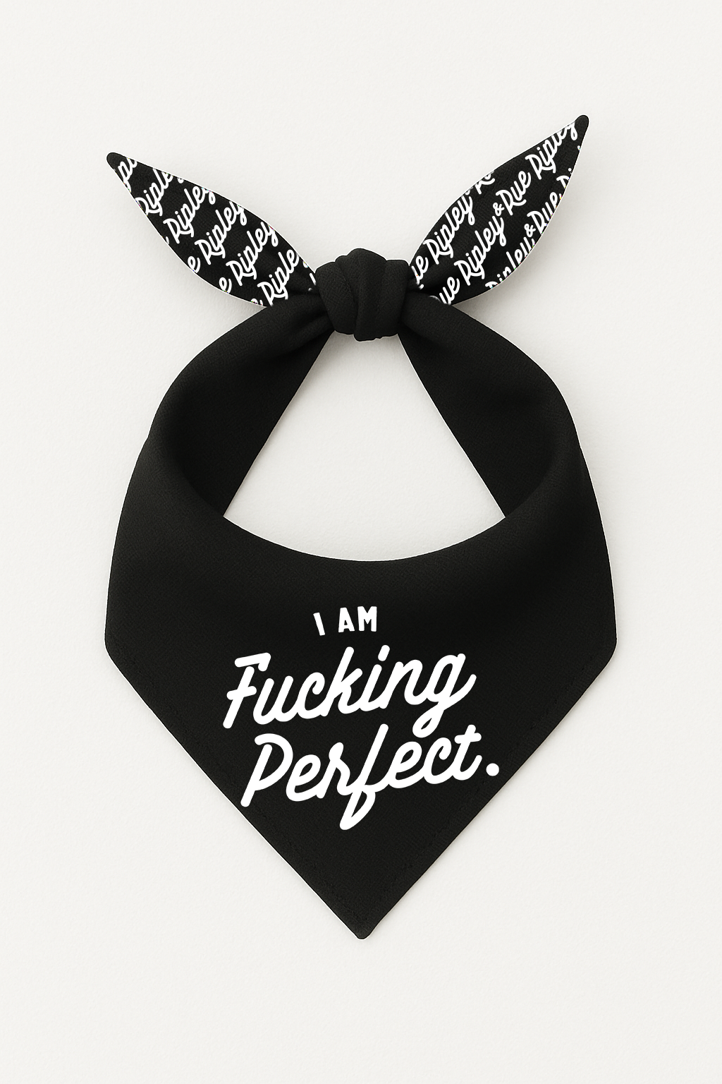 I Am Fucking Perfect Dog Bandana