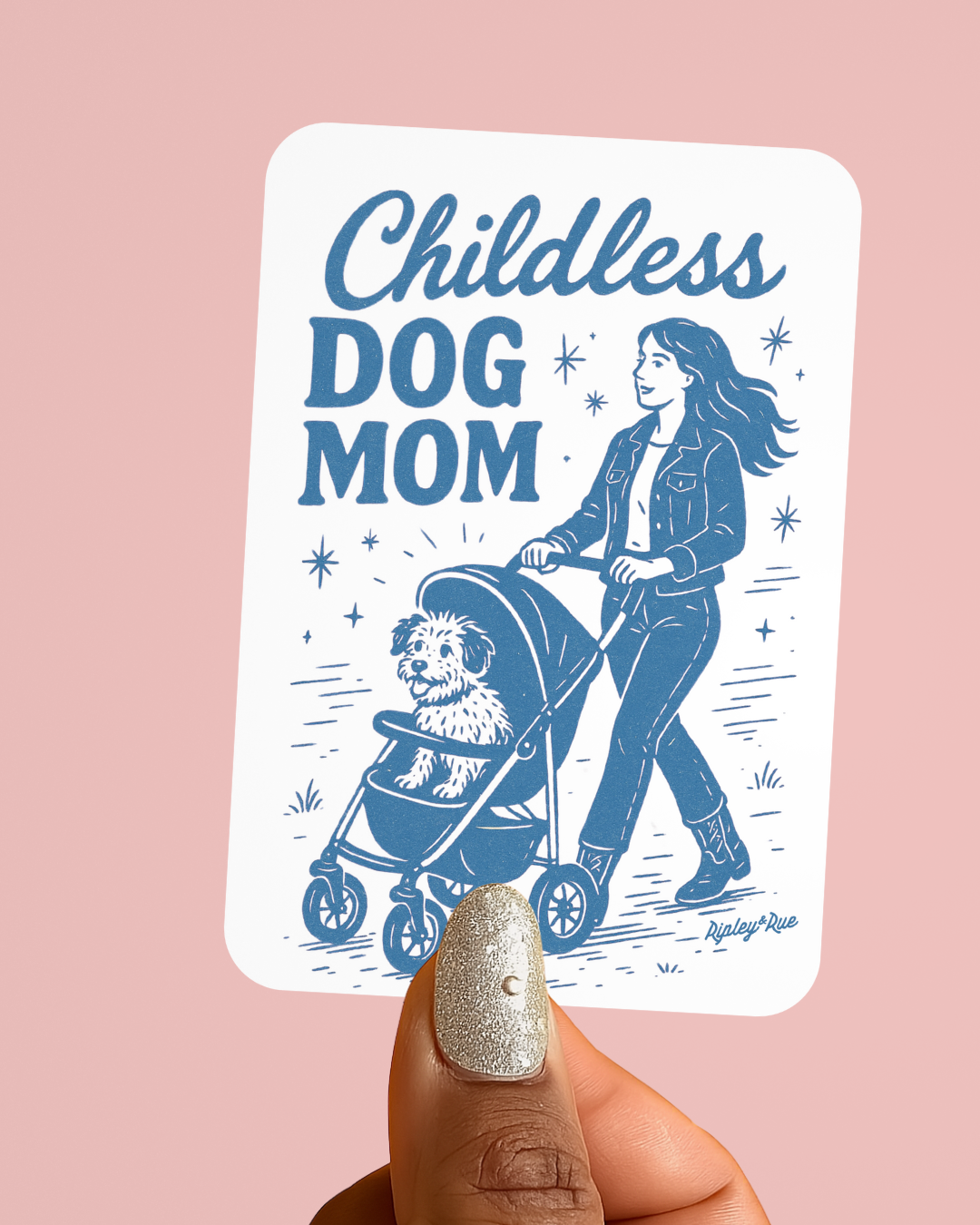 Childless Dog Mom Sticker