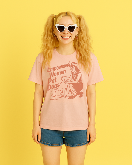 Empowered Women Pet Dogs T-shirt