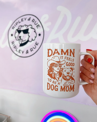 New ⚡ Damn It Feels Good To Be a Dog Mom 15oz Mug