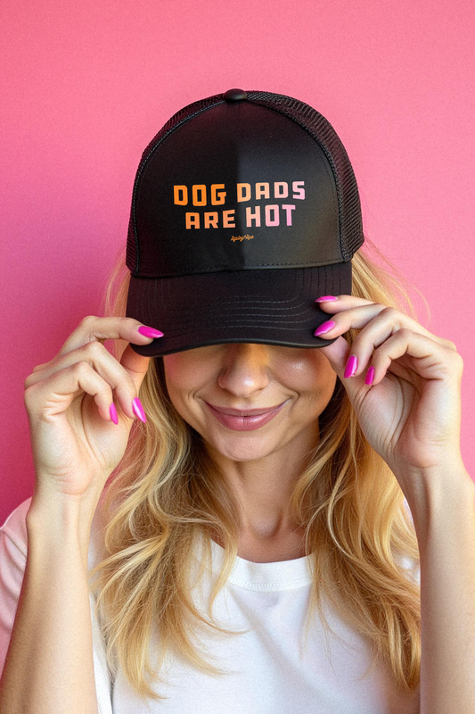 Dog Dads Are Hot Trucker Hat