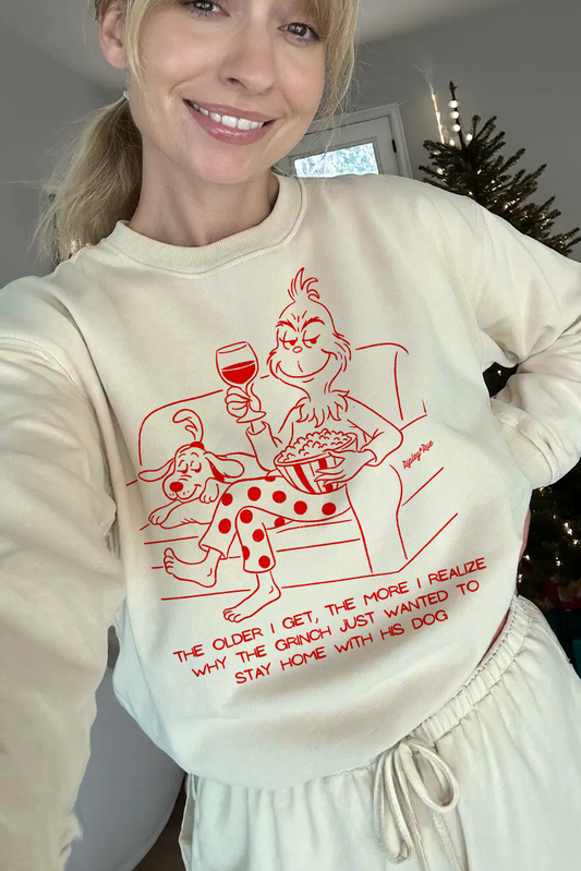The Older I Get Grinch Holiday Sweatshirt