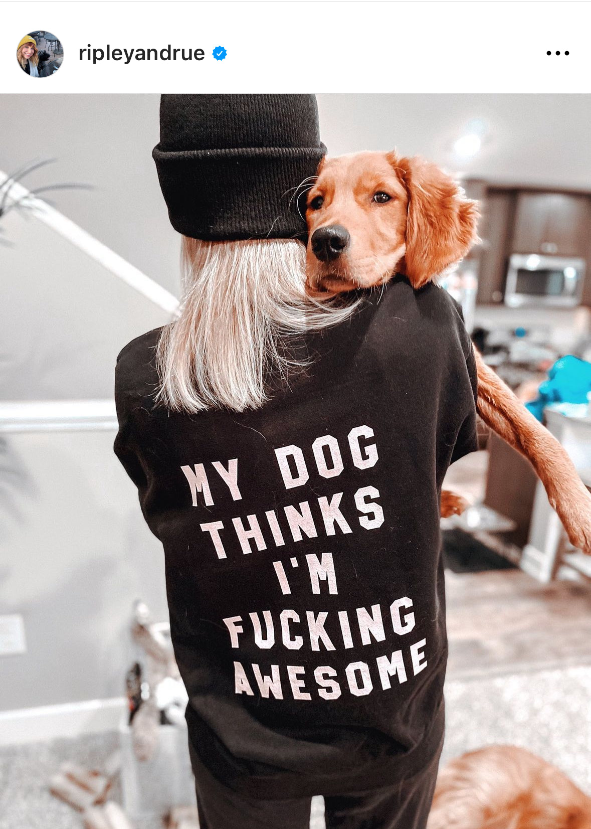 My Dog Thinks I'm Fucking Awesome Sweatshirt