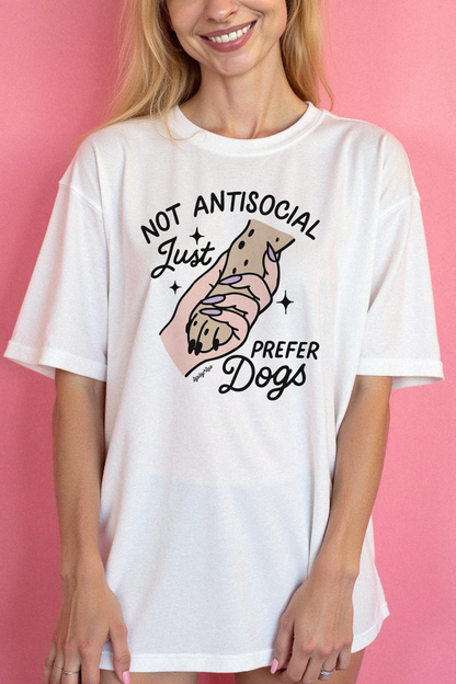 Not Antisocial Just Prefer Dogs T-shirt