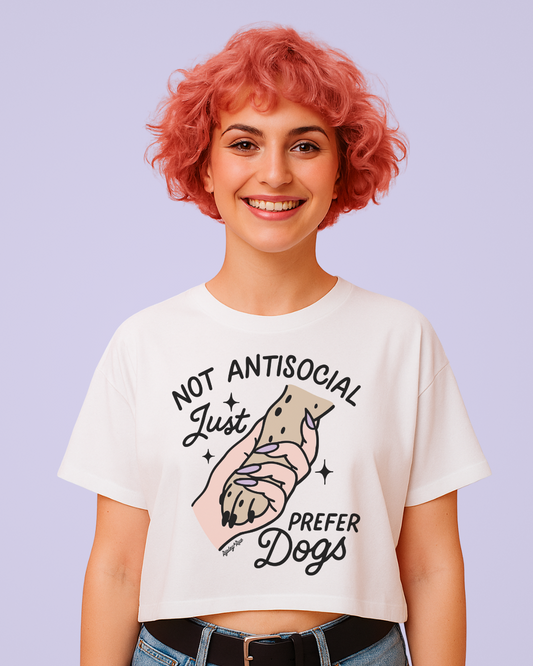Not Antisocial, Just Prefer Dogs Crop T-Shirt