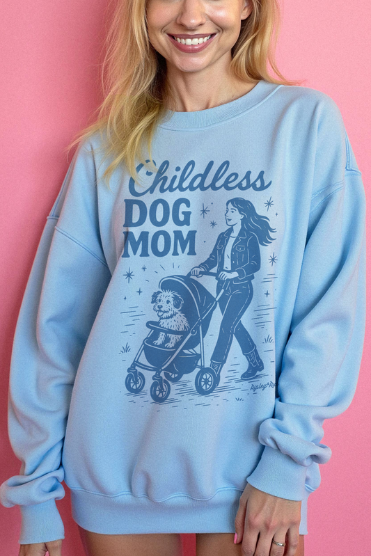 Childless Dog Mom Sweatshirt