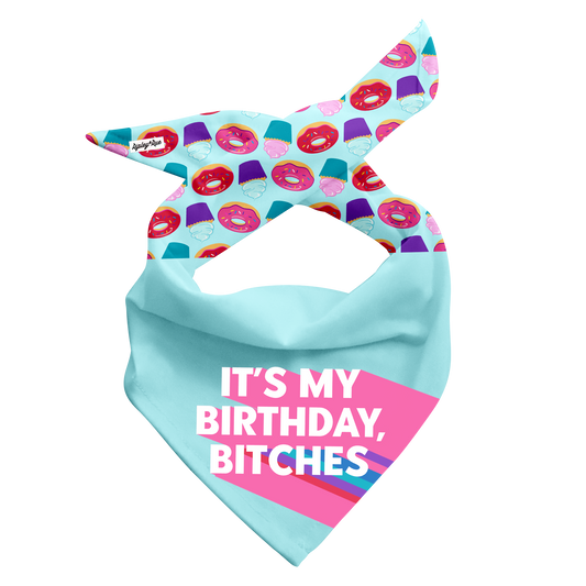 It's My Birthday, Bitches Dog Bandana