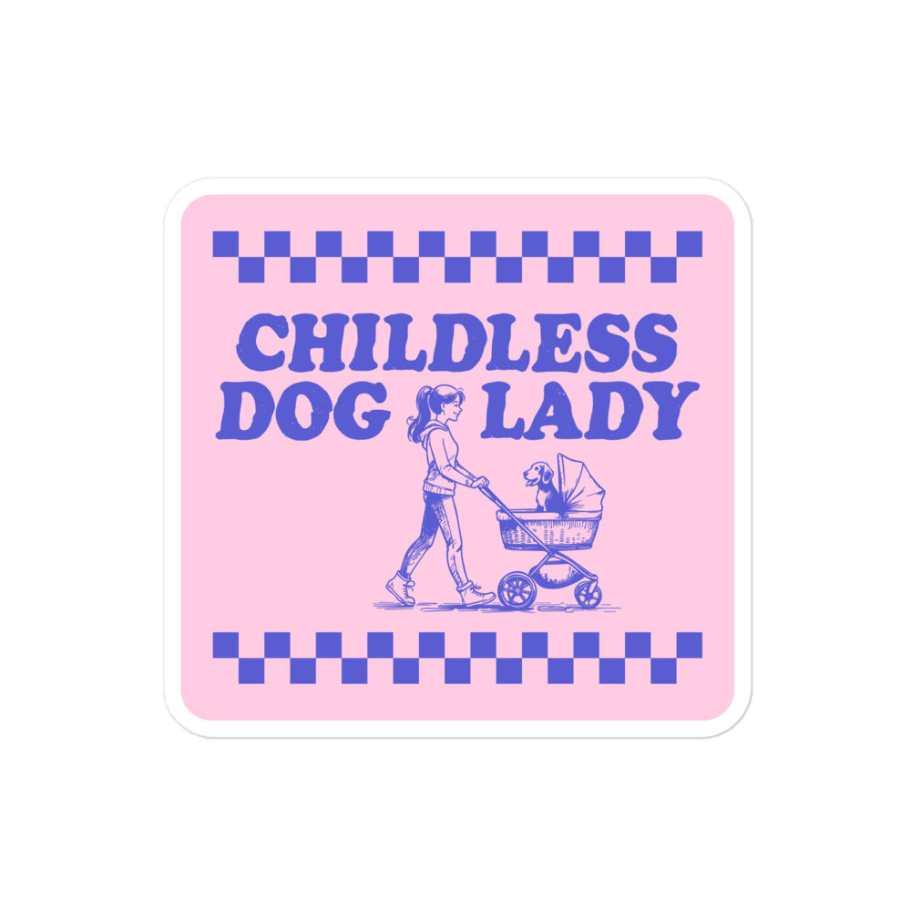 Childless Dog Lady Sticker